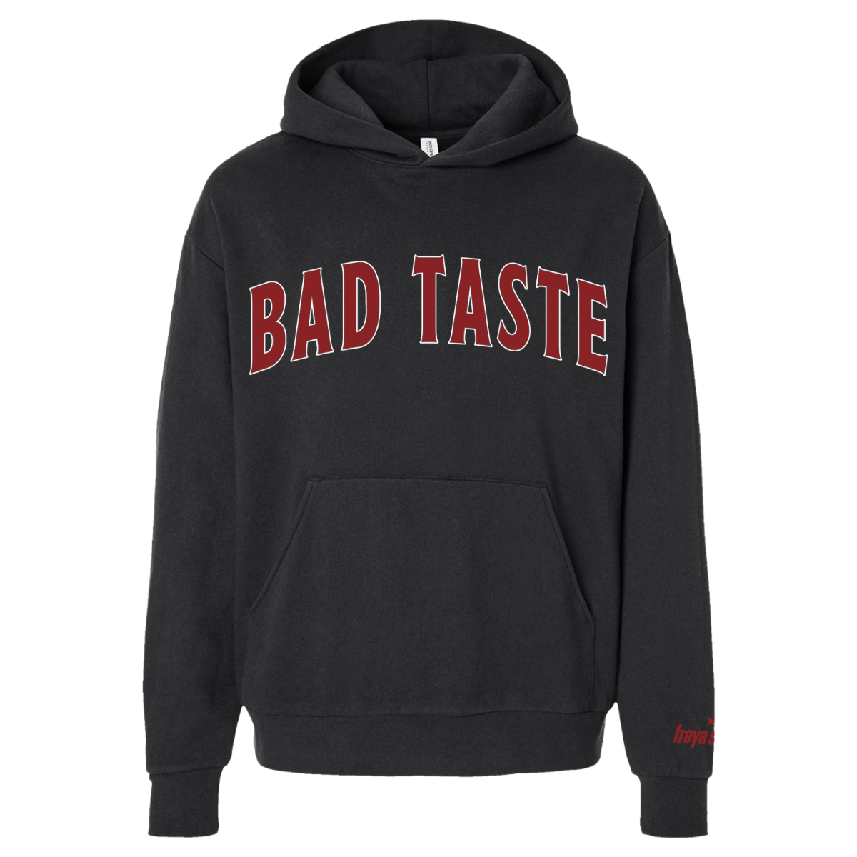 bad taste Photo Hoodie Front